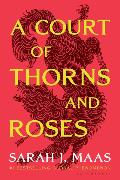 A Court of Thorns and Roses - Sarah J. Maas